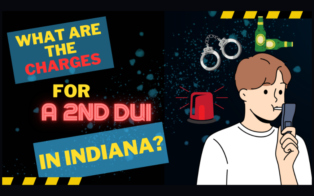 The Impact of a Second DUI Conviction in Indiana