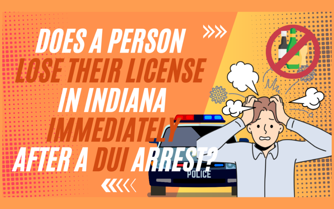 What to Expect with DUI License Suspensions in Indiana