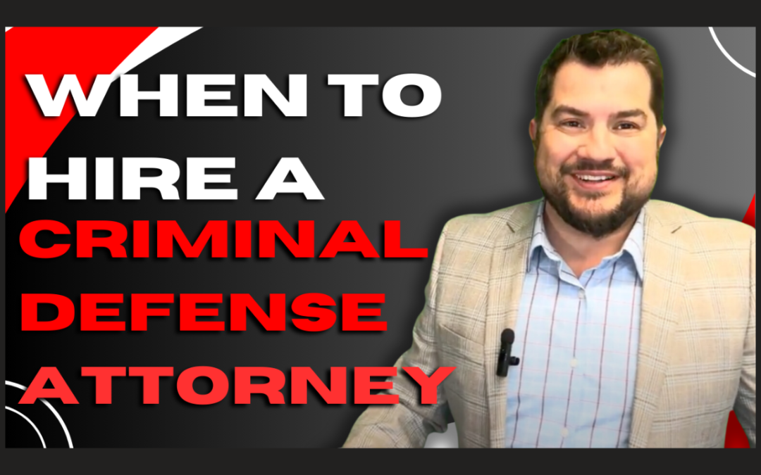 When to Hire an Indiana Criminal Defense Attorney? The Best Time Is NOW – Here’s Why