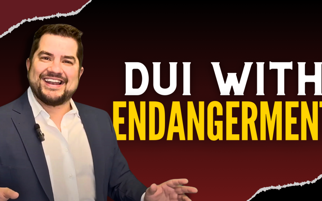 Endangerment Laws in Indiana DUI/OWI Cases: What You Need to Know