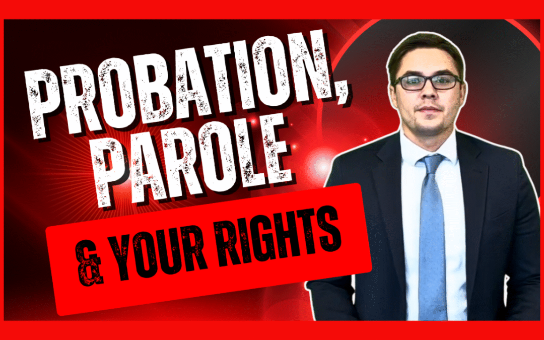 Probation, Parole, and the Fourth Amendment: What You Need to Know in Indiana