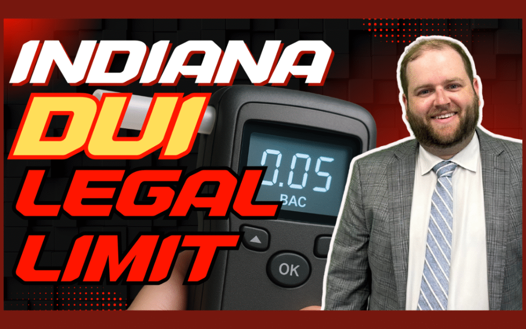 Indiana DUI Laws: What’s the Legal Blood Alcohol Limit?