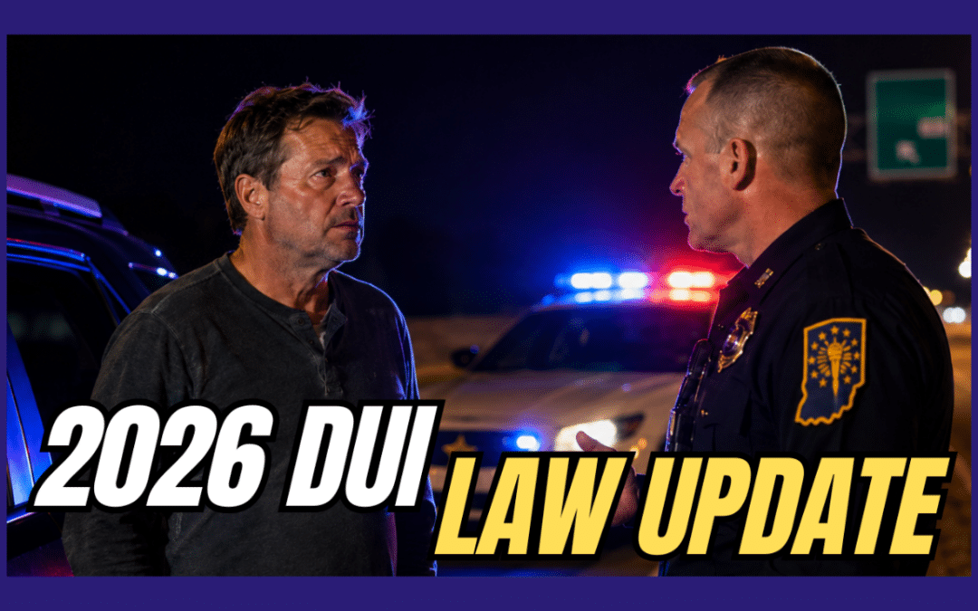 2026 Indiana DUI Law Changes: Repeat OWI Penalties, Jail Time, and Felony Charges